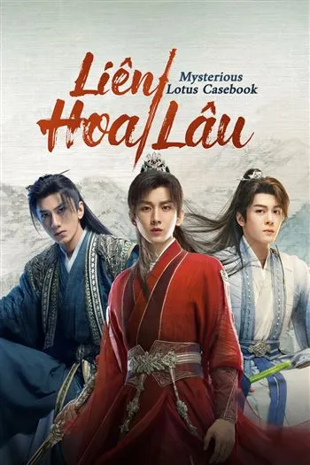 Xem phim Liên Hoa Lâu - Phim Hay 2023